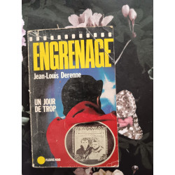 un jour de trop - engrenage 36