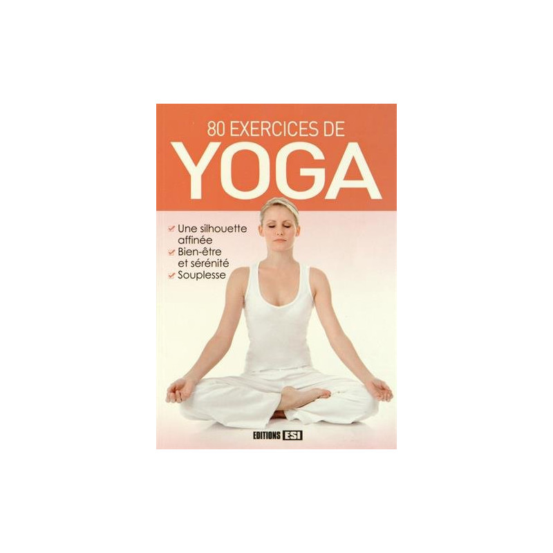 80 exercices de yoga