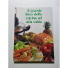 Il grande libro della cucina ad aria calda - 1989