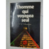 I homme qui voyagea seul