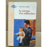 Suzanne Carey Le mariage d'un milliardaire harlequin