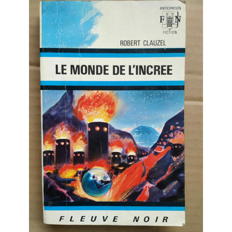 Le monde de l'incréé Anticipation fiction