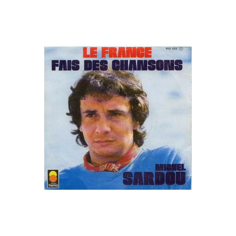 Le France / Fais Des Chansons