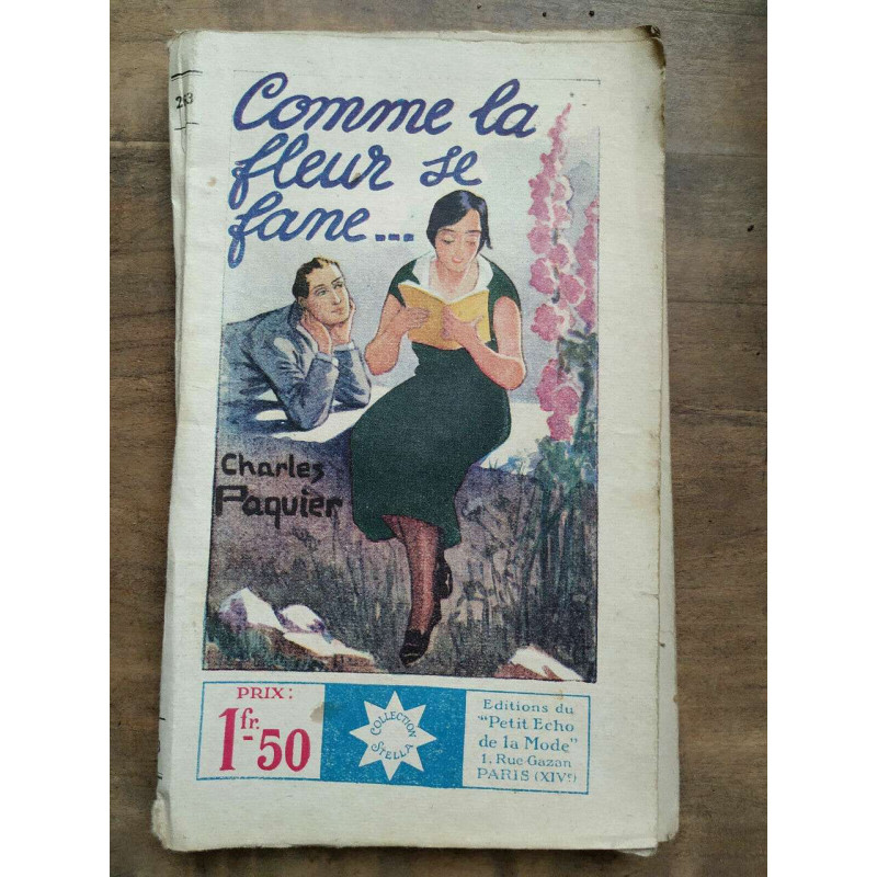 Charles Paquier Comme la fleur se fane Collection Stella Petit...