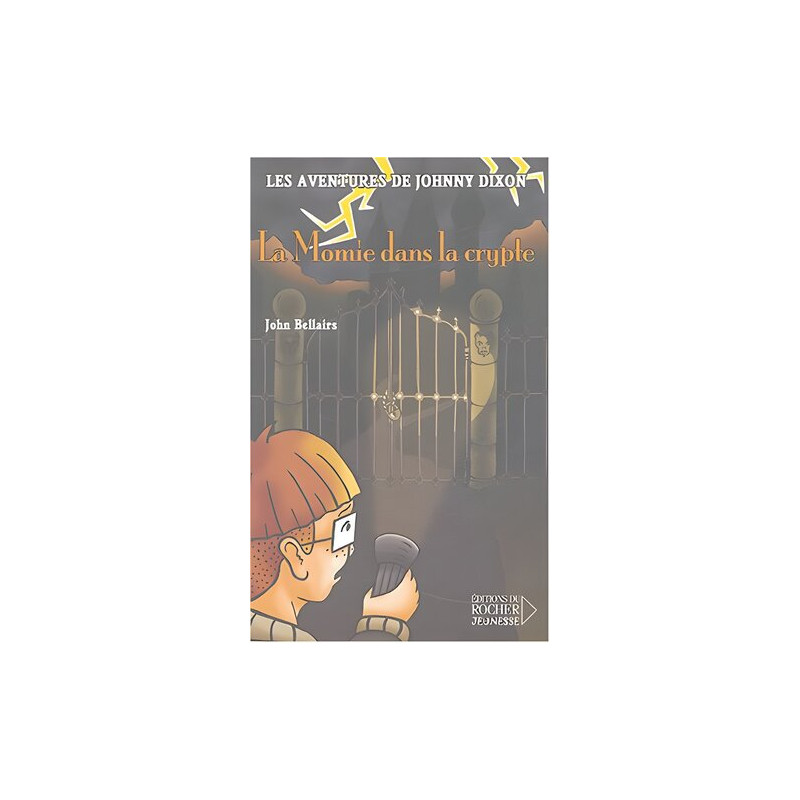 Les aventures de Johnny Dixon Tome 2 : La Momie dans la crypte