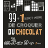 99 + 1 (bonnes) raisons de croquer du chocolat
