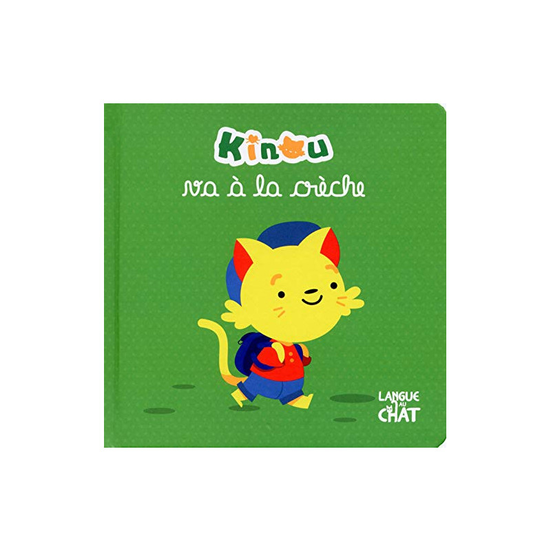 Kinou va à la crèche