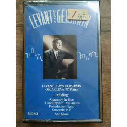 Levant plays Gershwin Cassette Audio-K7 NEUVE SOUS BLISTER