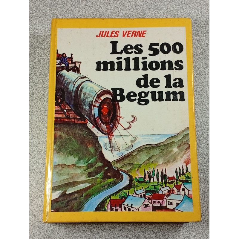 Les 500 millions de la Begum
