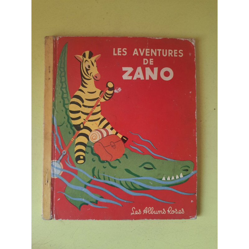 Les Aventures De Zano - Les Albuns Roses / 1954