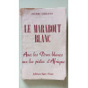 Le Marabout blanc