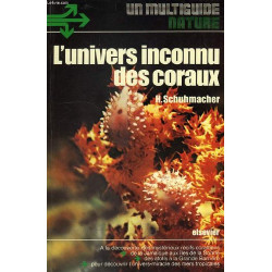 L'Univers inconnu des coraux