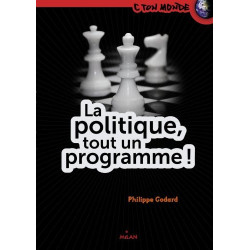 La Politique : Tout un programme
