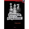 La Politique : Tout un programme