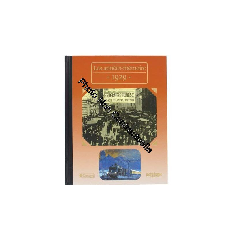 Les Années-mémoire. 1929