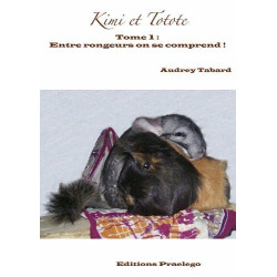 Kimi et Totote: Tome 1 : Entre rongeurs on se comprend