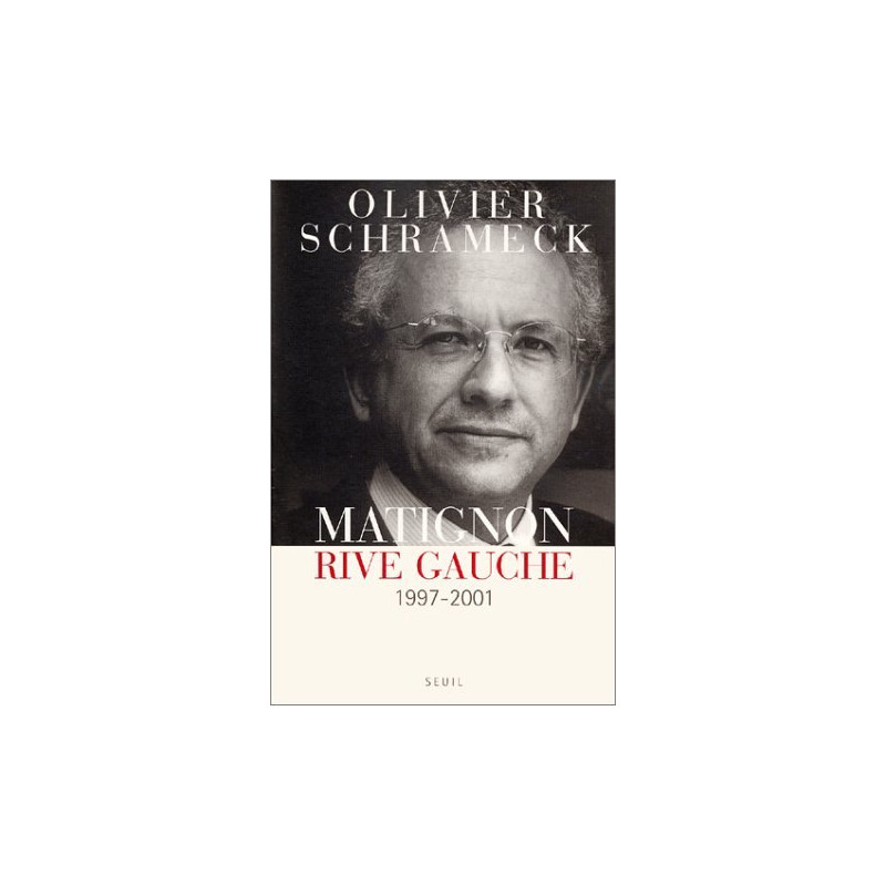 Matignon rive gauche : 1997-2001