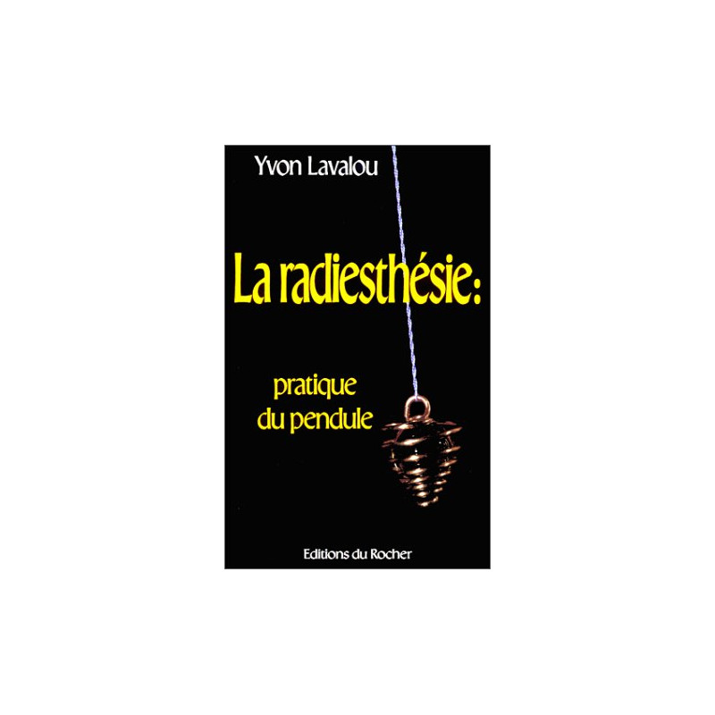 La radiesthésie