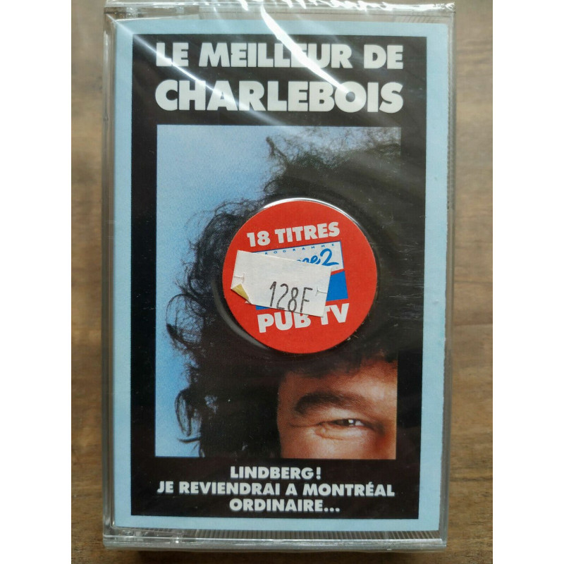 Le Meilleur de Charlebois Cassette Audio-K7 NEUVE SOUS BLISTER