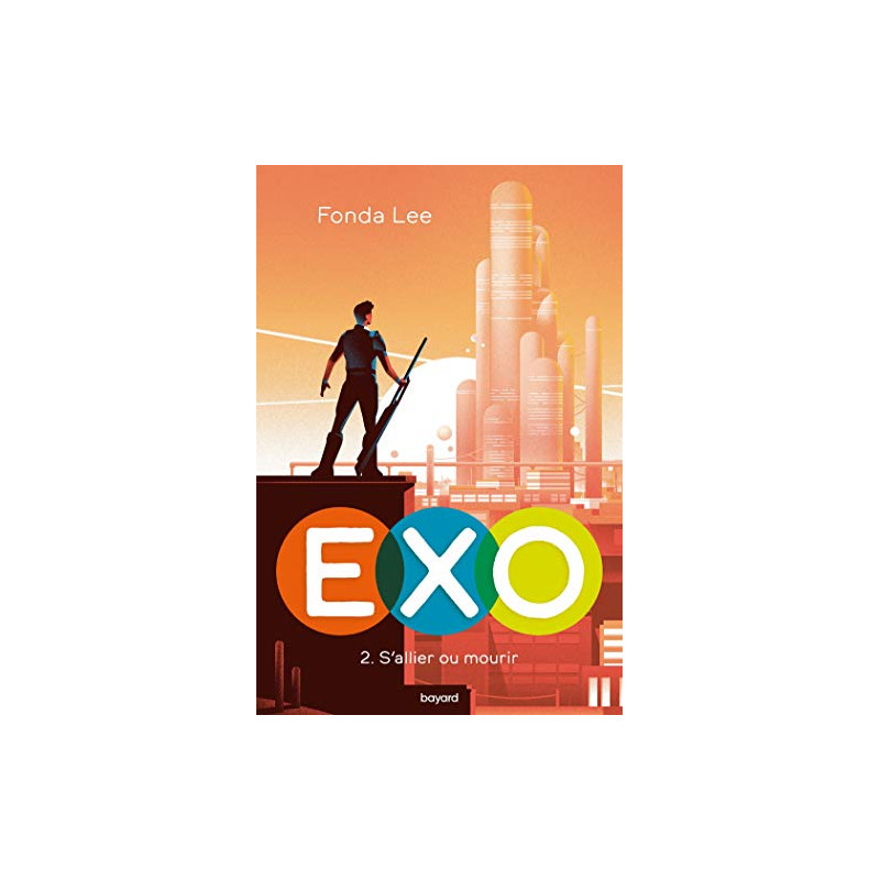 Exo Tome 02: EXO : S'allier ou mourir