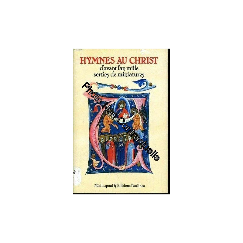 HYMNES AU CHRIST d'avant l'an mille serties de miniatures