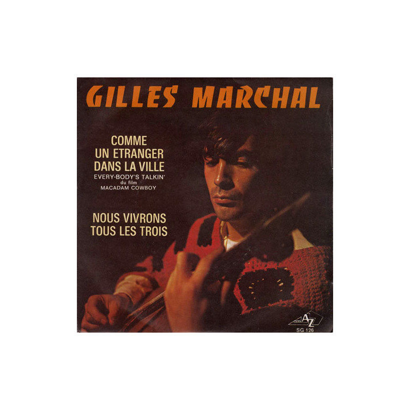 Comme Un Etranger Dans La Ville / Nous Vivrons Tous Les Trois