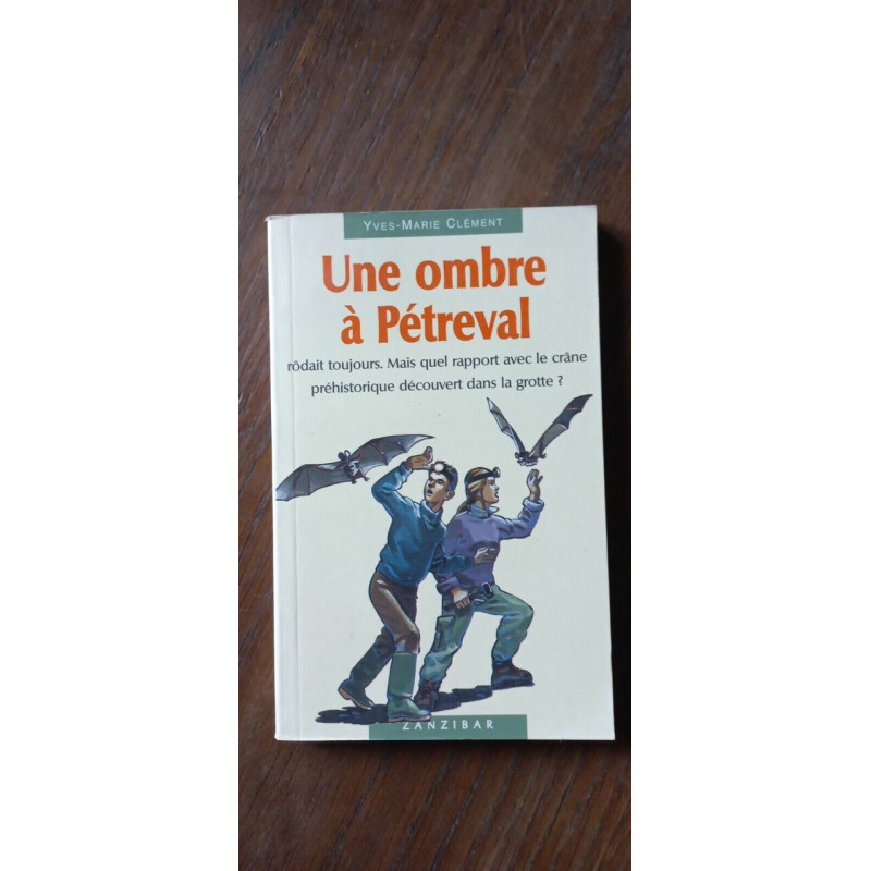 yves marie Clément Une ombre à Pétreval zanzibar
