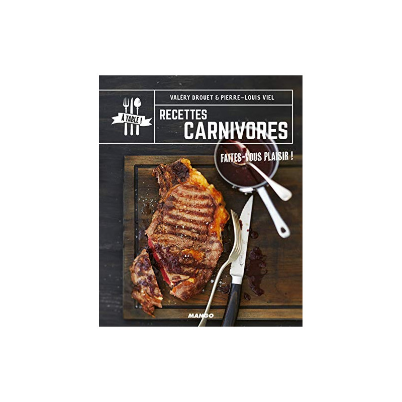 Recettes carnivores: Faites-vous plaisir