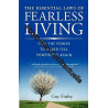 The Essential Laws of Fearless Living: Find the Power to Never...