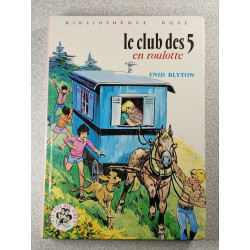 Le Club des Cinq en roulotte