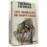 Les rebelles de Saint-Chad