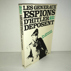 LES GENERAUX ESPIONS D'HITLER DEPOSENT Hachette WW2