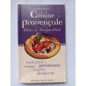 Cuisine provençale d'hier et d'aujourd'hui