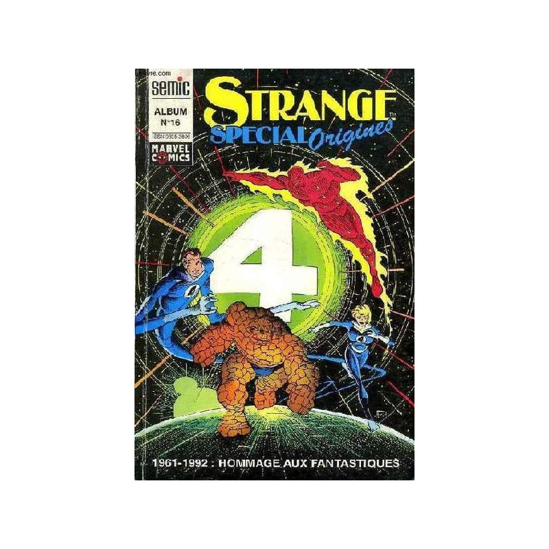 Stranges spécial orgines album n°16 1961-1992: hommage aux 4...