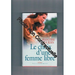 Le choix d'une femme libre (Passionnément)