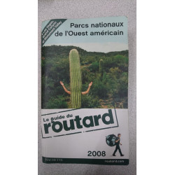 Le guide du routard - parcs nationaux de l'ouest américain
