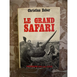 Le grand safari (avec signature)