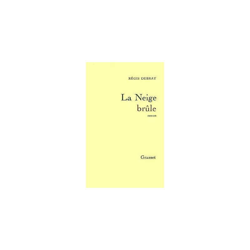 La Neige brûle