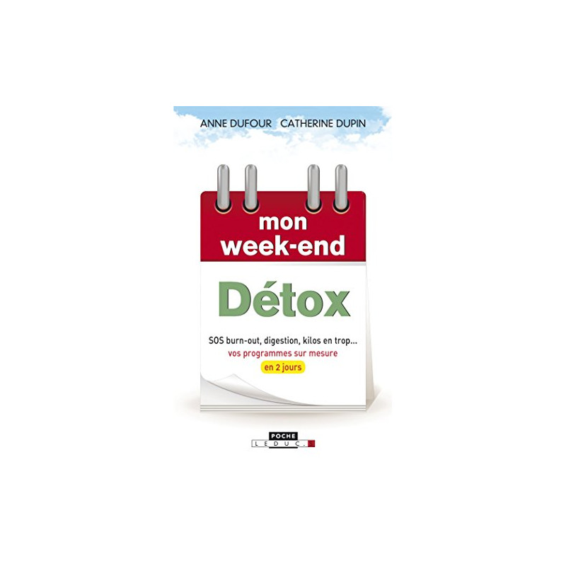 Mon week-end détox : SOS burn-out digestion kilos en trop... Vos...