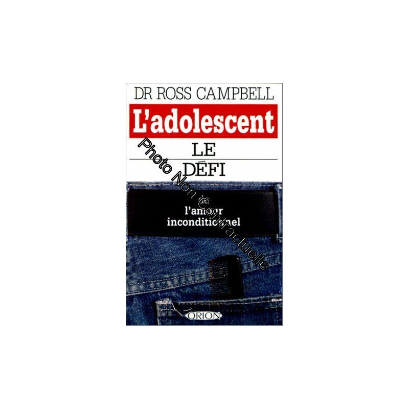 L'Adolescent : Le Défi de l'amour inconditionnel