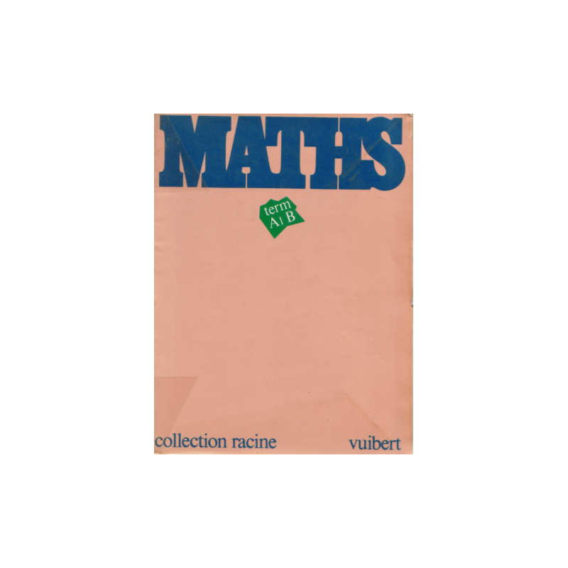 Cours de mathématiques - Terminales A B