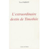 L'Extraordinaire Destin de Timothee
