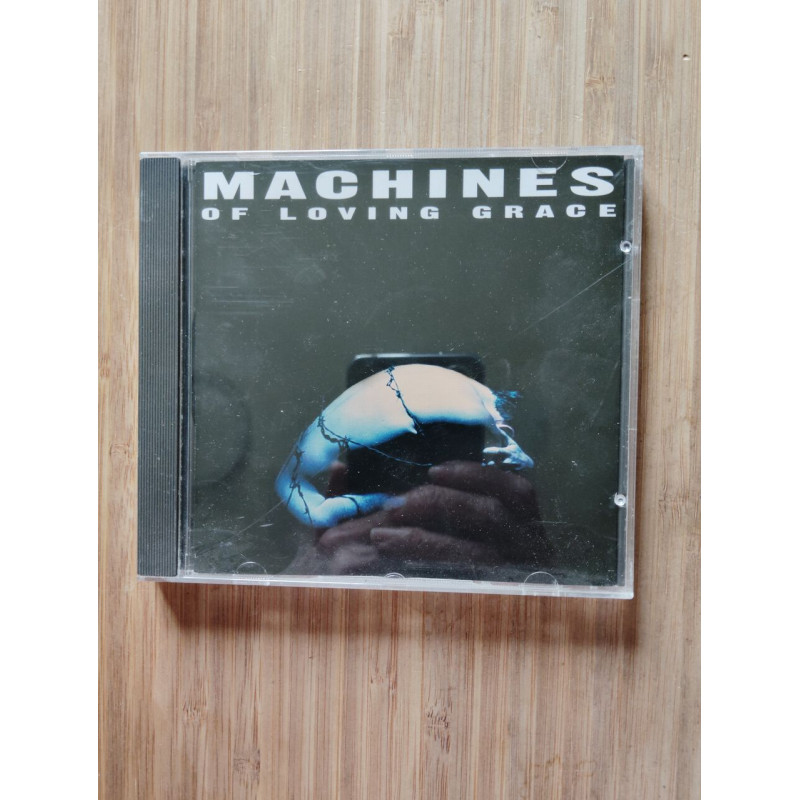 MACHINES OF LOVING GRACE