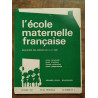 L'école maternelle française n2 Octobre 1967 46e année