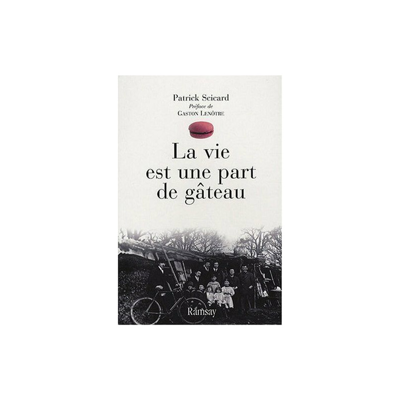 Vie Est une Part de Gateau (la)