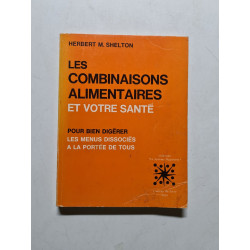 Les combinaisons alimentaires et votre santé
