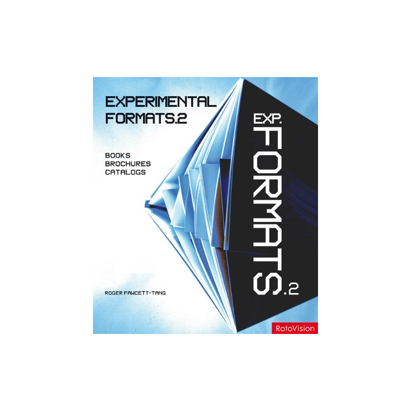 Experimental Formats.2: Books Brochures Catalogs