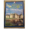 Aimer les Châteaux de la Loire