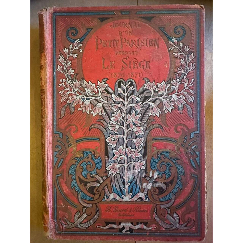 Journal d'un Petit Parisien pendant le Siege 1870-1871