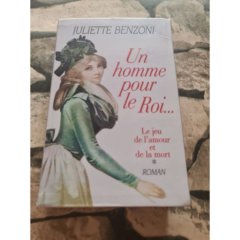 Un Homme pour le Roi ... Le Jeu de l'Amour et de la Mort T1
